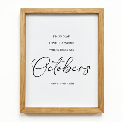 A World Where There Are Octobers Print