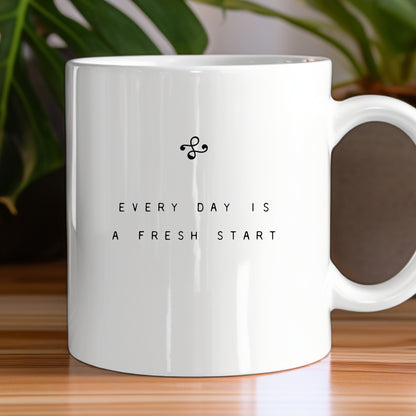 Every Day is a Fresh Start Mug